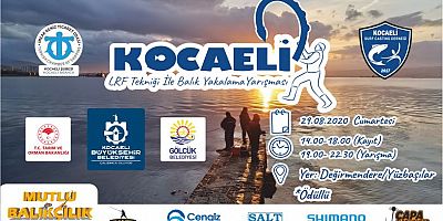  1’inci Ulusal Kocaeli LFR Balık Tutma Yarışması
