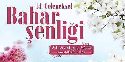14. GELENEKSEL BAHAR ŞENLİĞİ GÖLCÜKTE BAŞLIYOR