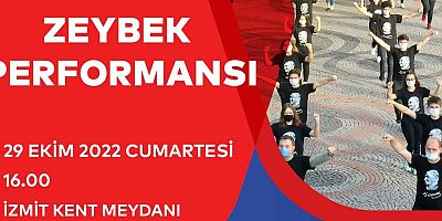 29 Ekimde 1000 kişilik zeybek gösterisi büyüleyecek