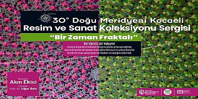 30° Doğu Meridyeni Kocaeli sergisi 