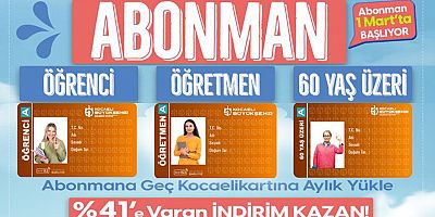 Abonman indirimli kart uygulaması 1 Martta başlıyor