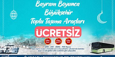 Bayramda 3 gün boyunca ücretsiz ulaşım