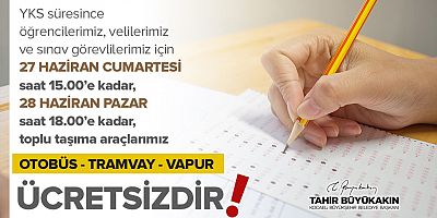 Büyükşehir’den YKS’ye gireceklere ücretsiz ulaşım