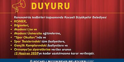 Büyükşehirden Etkinliklere 15 Haziran kadar Ara