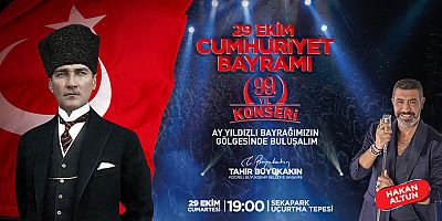 Cumhuriyet coşkusunu Hakan Altun ile kutlayacağız