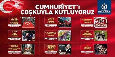 Cumhuriyetin 101. yılı doya doya kutlanacak