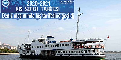 Deniz ulaşımında kış tarifesine geçildi