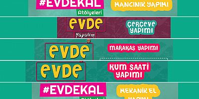 ‘EvdeKal Atölyeleri’ öğretirken eğlendiriyor