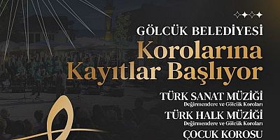 GÖLCÜK BELEDİYESİ KOROLARI İÇİN YENİ DÖNEM KAYITLARI BAŞLIYOR