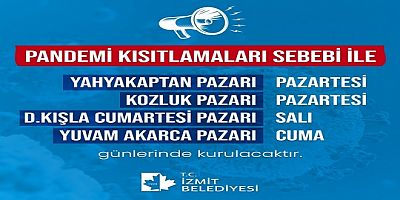 İzmit Semt pazarlarının günleri değişti