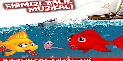 Kırmızı balık müzikali izmitte