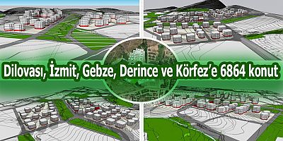 Kocaeliye toplam 6864 yeni konut yapılacak