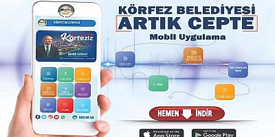 Körfez Belediyesi artık cepte