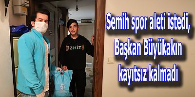 Semih spor aleti istedi, Büyükakın kayıtsız kalmadı